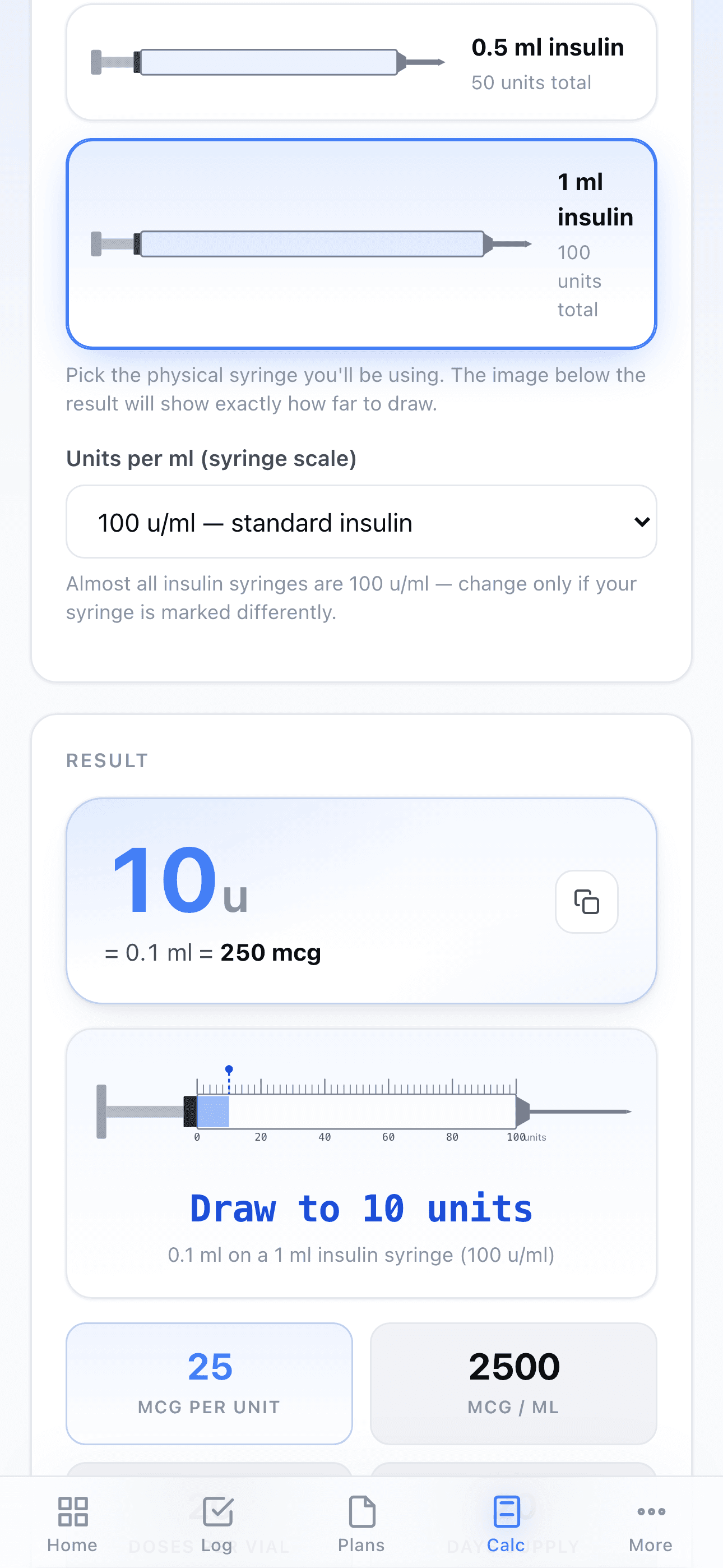 Dose calculator showing 10 units = 0.1 ml = 250 mcg with a visual syringe marker